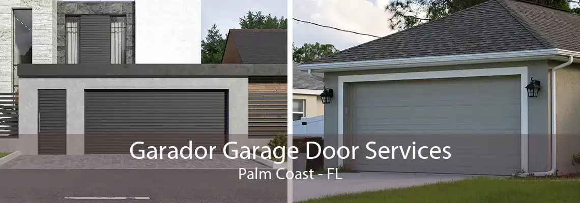 Garador Garage Door Services Palm Coast - FL