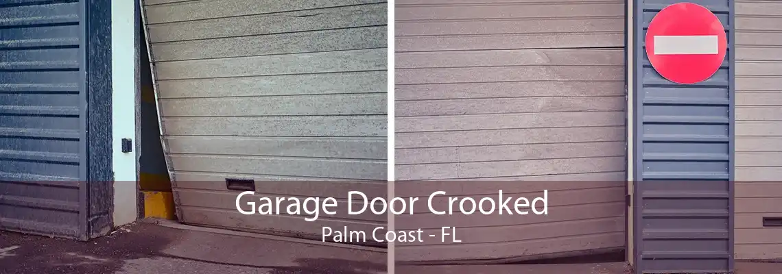 Garage Door Crooked Palm Coast - FL