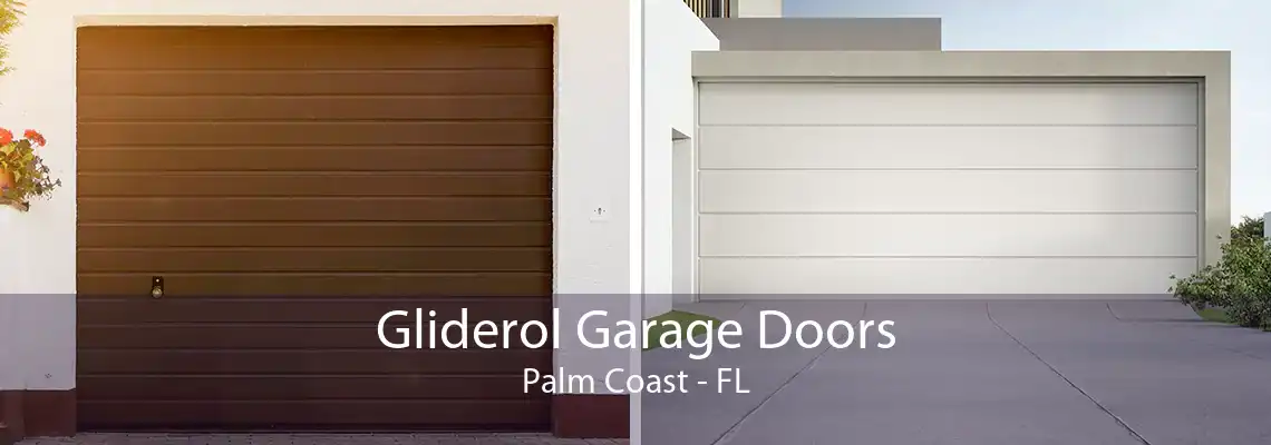 Gliderol Garage Doors Palm Coast - FL