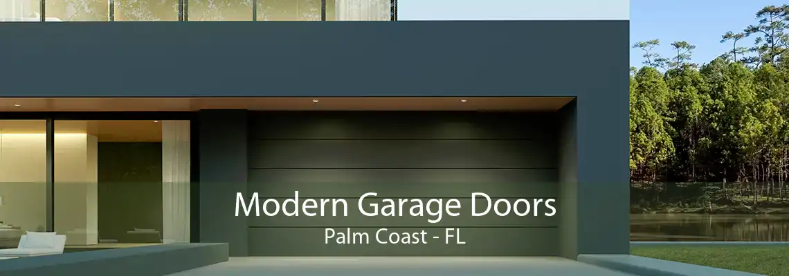 Modern Garage Doors Palm Coast - FL