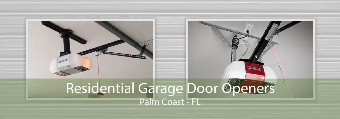 Residential Garage Door Openers Palm Coast - FL